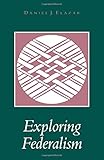Exploring federalism