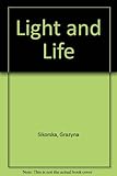 Light and life