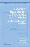 A Modern Introduction To Probability And Statistics Understanding Why And How springer Texts In Statistics