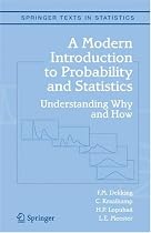 A Modern Introduction to Probability and Statistics: Understanding Why and How (Springer Texts in Statistics)