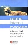 Notes on Canine Internal Medicine