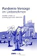 Pandemie-Vorsorge im Unternehmen: Aktueller Leitfaden zur Schweinegrippe-Gefahr 2009/2010