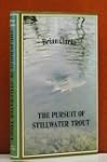 The Pursuit of Stillwater Trout