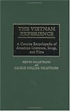 The Vietnam Experience: A Concise Encyclopedia of American Literature, Songs, and Films