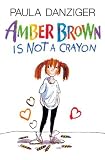 Amber Brown Is Not A Crayon