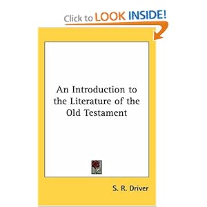 An Introduction to the Literature of the Old Testament - S. R. Driver