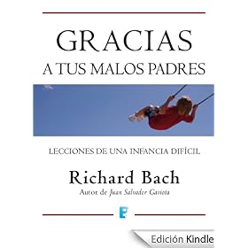 Gracias a tus malos padres (Varios (vergara))