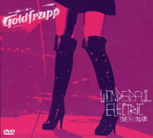CD-Charts  Music : Goldfrapp: Wonderful Electric Live in London [2004] (REGION 1) (NTSC)