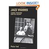 Jazz Visions: Lennie Tristano and His Legacy (Popular Music History)