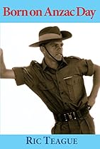 Born on Anzac Day Born on Anzac Day