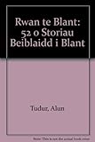 Rwan te blant : 52 o storïau beiblaidd i blant