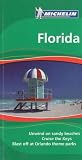 Michelin Green Guide Florida, 4e (Michelin Green Guide: Florida)