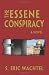 The Essene Conspiracy