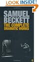 The Complete Dramatic Works of Samuel Beckett