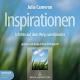 Inspirationen - Schritte auf dem Weg zum K&uuml;nstler - 1 CD - Julia Cameron