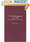 The German Question since 1919: An Analysis with Key Documents (Perspectives on the Twentieth Century)