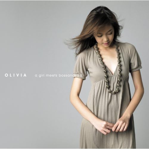 2006 Olivia Ong 王俪婷 - a girl meets bossano