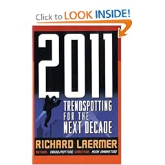 2011: Trendspotting for the Next Decade