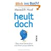 Heult doch: �ber eine Generation und ihre Luxusprobleme