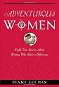 Adventurous Women: Eight True Stories About Women Who Made a Difference