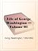 Life of George Washington  Volume 01