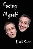 Facing Myself