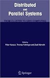 Distributed and Parallel Systems: From Cluster to Grid Computing