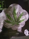SF Weekly "Obama is Blowing Smoke" (Volume 30)
