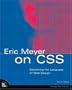 Eric Meyer on CSS (Voices (New Riders))