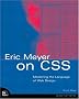 Eric Meyer on CSS (Voices (New Riders))