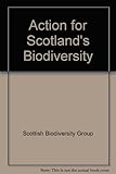 Action for Scotland's biodiversity