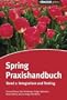 Spring Praxishandbuch: Integration und Testing