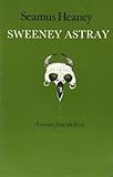 Sweeney astray : a version from the Irish