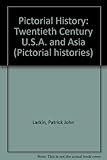 Twentieth century U.S.A. and Asia