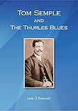 Tom Semple and the Thurles Blues