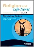 GCSE Religious Studies for AQA B: Religion and Life Issues Revision Guide (ASBR)