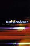 Local Transcendence: Essays on Postmodern Historicism and the Database (Chicago Guides to Writing, Editing, and Publishing) Alan Liu