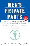 Men's Private Parts: A Pocket Reference to Prostate, Urologic and Sexual Health