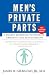 Book Men's Private Parts : A Pocket Reference to Prostate, Urologic, and Sexual Health