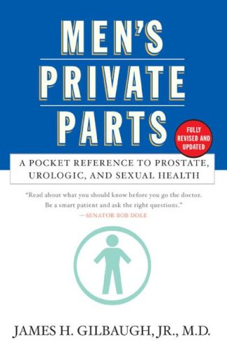 Men's Private Parts : A Pocket Reference to Prostate, Urologic, and Sexual Health under Generative Organs in The Books Store