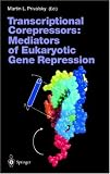 Current Topics in Microbiology and Immunology: Transcriptional Corepressors