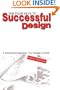 The Four Keys to Successful Design: A motivational approach, from thought to finish.