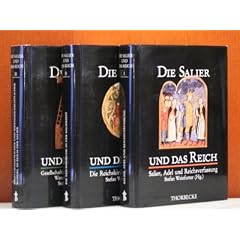 Die Salier und das Reich: 3 B�nde.