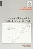 Marshall asphalt for airfield pavement works