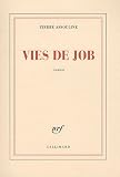 Vies de Job - PRIX MEDITERRANEE FRANCAIS 2011