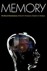 Memory: The Key to Consciousness (Science Essentials (Princeton Paperback))