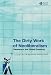 The Dirty Work of Neoliberalism: Cleaners in the Global Economy (Antipode Book): Cleaners in the Global Economy (Antipode Book Series)