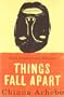 Things Fall Apart: A Novel