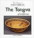 The Tongva of California (Library of Native Americans of California)