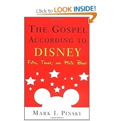 The Gospel According to Disney: Faith, Trust, and Pixie Dust